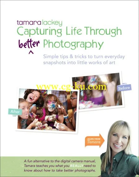 Peachpit Press – Tamara Lackey’s Capturing Life Through Better Photography的图片1