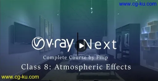 Skillshare – Vray Next Class 8 : Atmospheric Effects的图片1