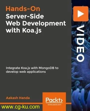 Hands-On Server-Side Web Development with Koa.js的图片2