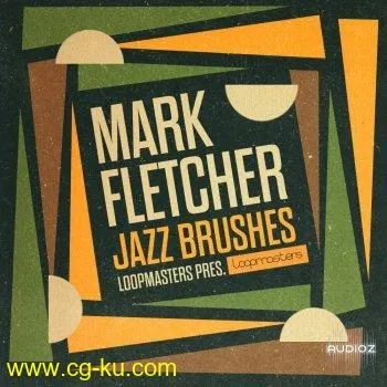 Loopmasters – Mark Fletcher – Jazz Brushes WAV REX的图片1