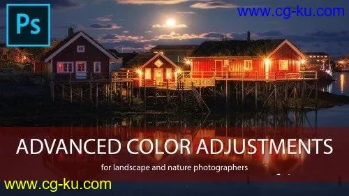 Photo Editing – Advanced Color Adjustments in Adobe Photoshop的图片1