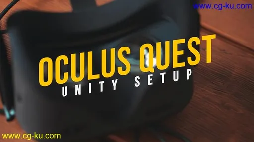 Oculus Quest and Unity: Getting started with VR Game Development的图片1