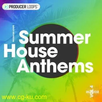 Producer Loops – Summer House Anthems Vol 4 WAV的图片1