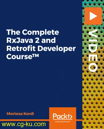 The Complete RxJava 2 and Retrofit Developer Course的图片1