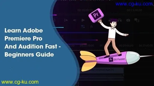 Learn Adobe Premiere Pro And Audition Fast – Beginners Guide的图片2