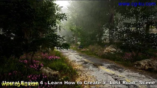 Unreal Engine 4 – Learn How to Create a "Lost Road" scene的图片1