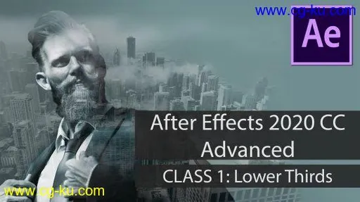 After Effects 2020 Adanced CLASS 1: Lower Thirds的图片2