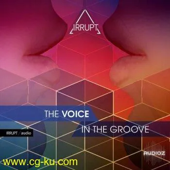 Irrupt Audio The Voice In The Groove WAV的图片1