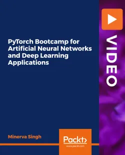 PyTorch Bootcamp for Artificial Neural Networks and Deep Learning Applications的图片1