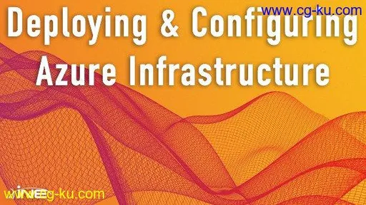 Deploying and Configuring Azure Infrastructure的图片1