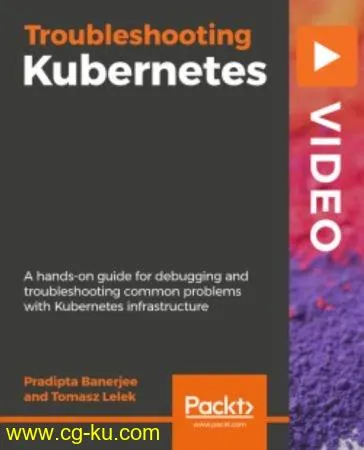 Troubleshooting Kubernetes的图片2