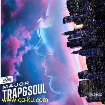 2Deep Major Trap And Soul WAV的图片1