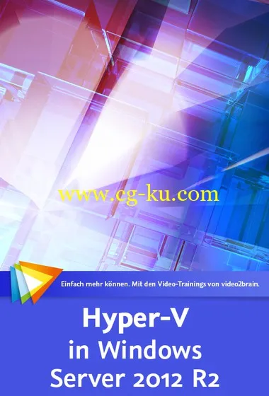 Hyper-V in Windows Server 2012 R2 Virtualisierung auf der Microsoft-Plattform的图片2