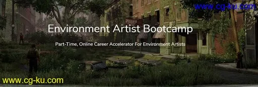 Game Art Institute – Environment Artist Bootcamp的图片1