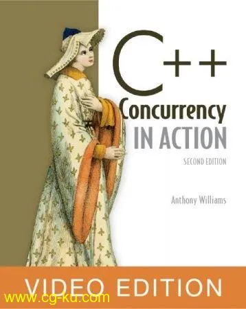 C++ Concurrency in Action, Second Edition, Video Edition的图片1