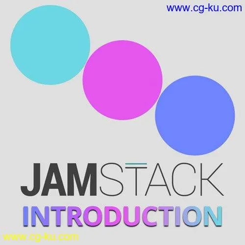 Introduction to the JAMStack的图片2