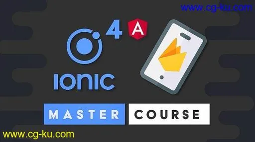 Ionic 4 Firebase Master Course的图片1