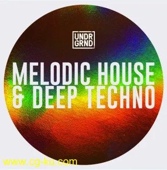 UNDRGRND Sounds Melodic House & Deep Techno MULTiFORMAT的图片1