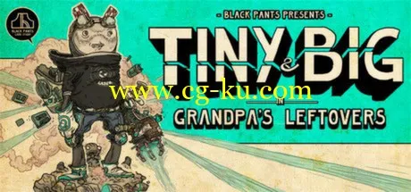 Tiny and Big Grandpas Leftovers v1.4.Retail-CORE + MAC OSX + LiNUX的图片1