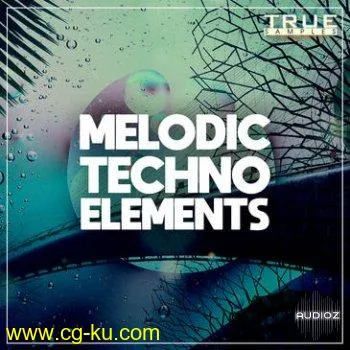 True Samples Melodic Techno Element WAV MiDi SPiRE的图片1