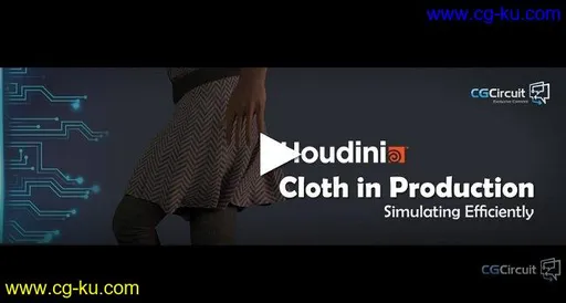 CG Circuit – Houdini Cloth in Production的图片1