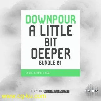 Exotic Refreshment Downpour A Little Bit Deeper Bundle 01 WAV的图片1