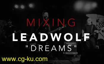 David Glenn Mixing Leadwolf Dreams TUTORiAL的图片1