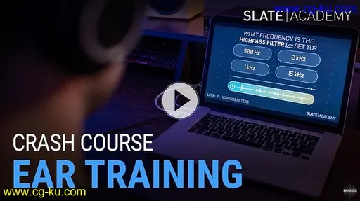 Slate Academy Ear Training Crash Course TUTORiAL-HiDERA的图片1