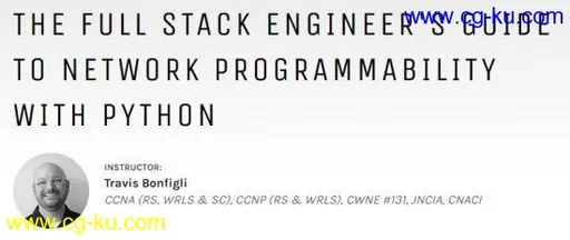 The Full Stack Engineer's Guide to Network Programmability with Python的图片2