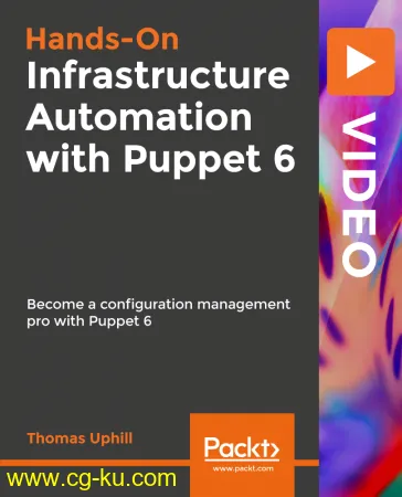 Hands-On Infrastructure Automation with Puppet 6的图片1