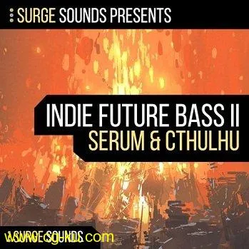 Surge Sounds Indie Future Bass II WAV MiDi XFER RECORDS SERUM AND CTHULHU-DISCOVER的图片1