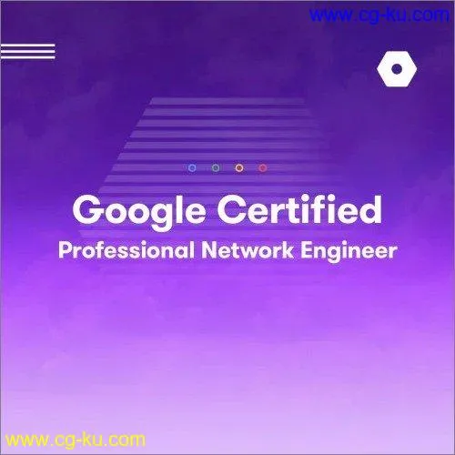 Google Certified Professional Cloud Network Engineer的图片1