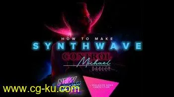 Sonic Academy Michael Oakley Synthwave – Control TUTORiAL的图片1