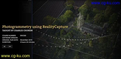 FXPHD – ENV260 – Photogrammetry Using RealityCapture的图片1