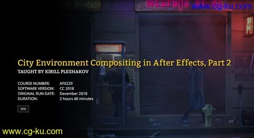 FXPHD – AFX229 – City Environment Compositing In After Effects Part 2的图片1