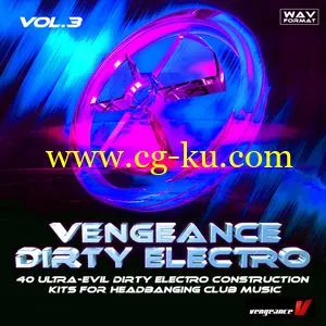 Vengeance Dirty Electro Vol 3 WAV的图片1