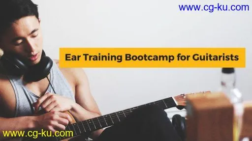 Ear Training Bootcamp for Guitar Players的图片1