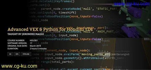 FXPHD – HOU301 – Advanced VEX & Python for Houdini TDs的图片1