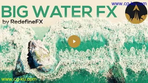 RedefineFX – Phoenix FD Advanced Large-Scale Water FX Course的图片1