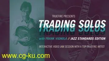 TrueFire Frank Vignola Trading Solos Jazz Standards Vol. 1 TUTORiAL的图片1