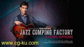 TrueFire Frank Vignola Jazz Comping Factory Chord Options TUTORiAL的图片1