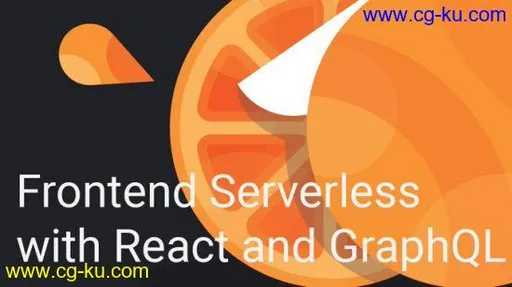 Frontend Serverless with React and GraphQL的图片2