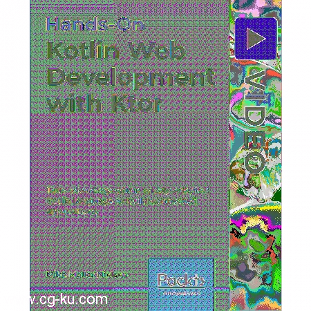 Hands-On Kotlin Web Development with Ktor的图片1