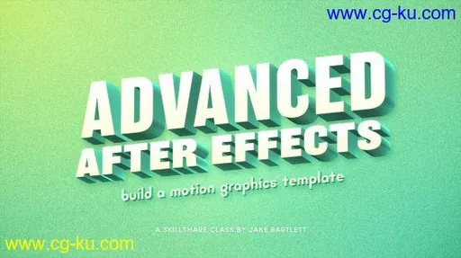 Advanced After Effects: Build A Motion Graphics Template的图片2