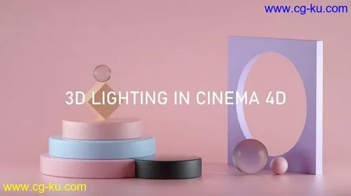 Motion Design School – 3D Lighting in Cinema 4D Masterclass的图片1