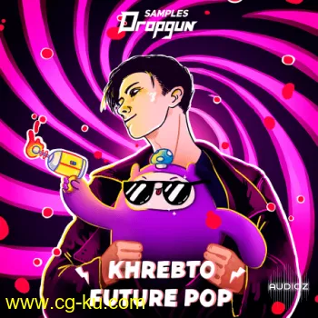 Dropgun Samples Khrebto Future Pop Sample Pack WAV MASSiVE SERUM-FLARE的图片1