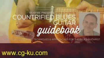 Truefire Lars Schurse Countrified Blues Guitar Guidebook MP4 GPX PDF的图片1