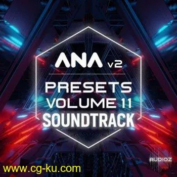 Sonic Academy ANA 2 Presets Vol 11 Soundtrack-SYNTHiC4TE的图片1