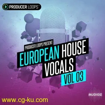 Producer Loops European House Vocals Vol 3 MULTiFORMAT-DECiBEL的图片1