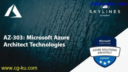 NEW! Microsoft AZ-303 Certification Course: Azure Architect Technologies的图片2